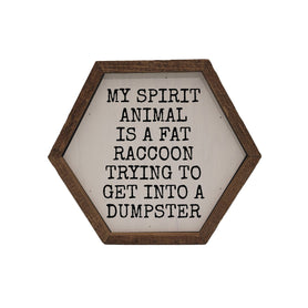 My Spirit Animal Funny Hexagon Sign - Home Décor